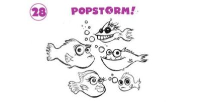 Popstorm #28: Fish!