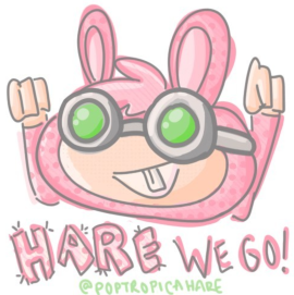 "Hare We Go!" by PoptropicaHare (that's us!)